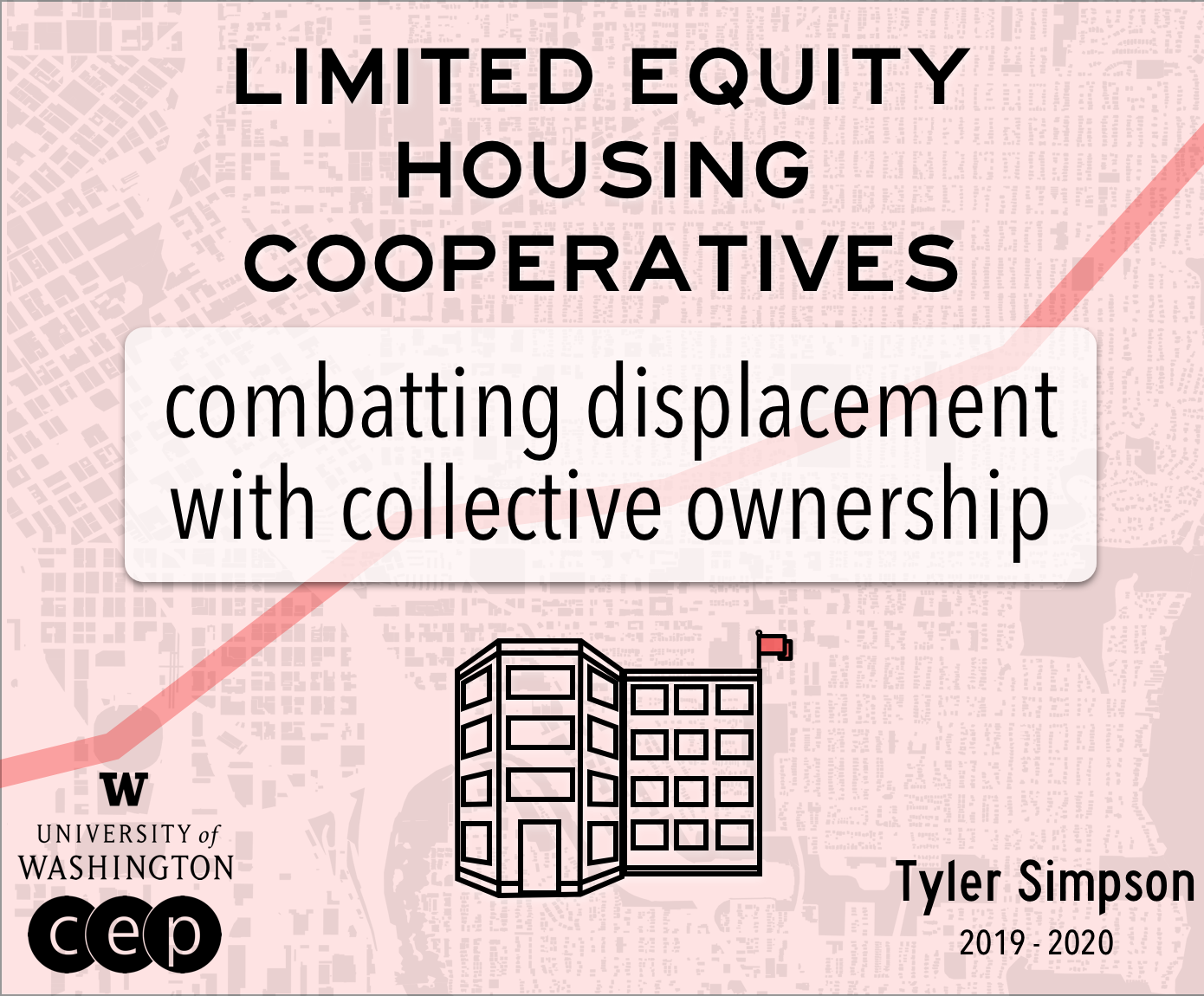 Limited Equity Housing Cooperatives thumbnail, 2019-2020, UW Seattle, Community Environment and Planning Program